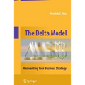 The Delta Model: Reinventing Your Business Strategy - Paperback
