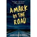 A Mark in the Road - Paperback
