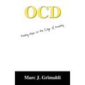 Ocd: Finding Hope on the Edge of Insanity - Paperback