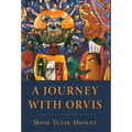 A Journey with Orvis - Hardcover