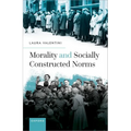 Morality and Socially Constructed Norms - Hardcover