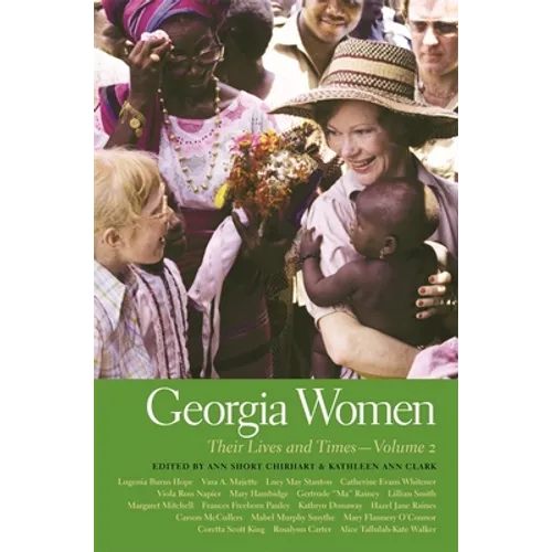 Georgia Women: Their Lives and Times, Volume 2 - Paperback
