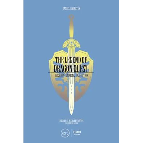 The Legend of Dragon Quest - Hardcover