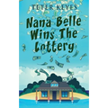 Nana Belle Wins The Lottery - Paperback