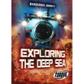 Exploring the Deep Sea - Paperback