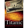 Titanic 100th Anniversary Edition: A Night Remembered - Paperback