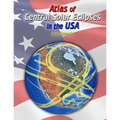 Atlas of Central Solar Eclipses in the USA - Paperback