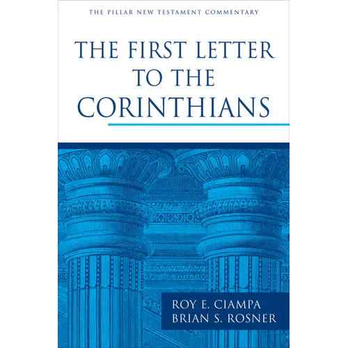 The First Letter to the Corinthians - Hardcover