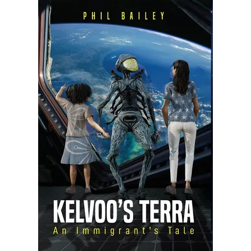 Kelvoo's Terra: An Immigrant's Tale - Hardcover