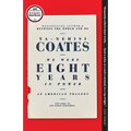 We Were Eight Years in Power: An American Tragedy - Paperback
