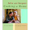 Julia and Jacques Cooking at Home - Hardcover