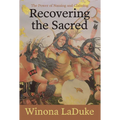 Recovering the Sacred: The Power of Naming and Claiming - Paperback