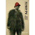 Flyboy 2: The Greg Tate Reader - Hardcover
