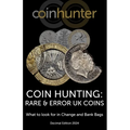Coin Hunting: RARE & ERROR UK COINS: What to look for in Change and Bank Bags, Decimal Edition 2024 - Paperback