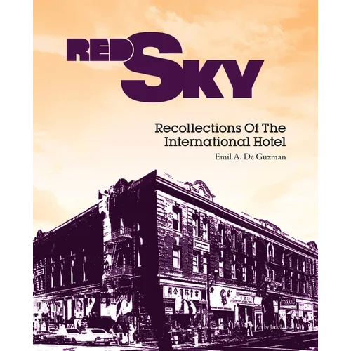 Red Sky: Recollections of the International Hotel - Paperback