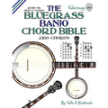 The Bluegrass Banjo Chord Bible: Open G Tuning 2,160 Chords - Paperback