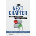 The Next Chapter: Change The Mindset - Change Your Life - Paperback