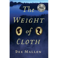 The Weight of Cloth - Paperback