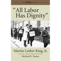 All Labor Has Dignity - Paperback