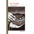 1st Nephi: A Brief Theological Introduction - Paperback