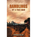 Ramblings of a Free Man - Paperback
