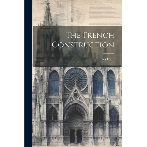 The French Construction - Paperback