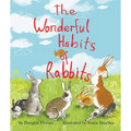 The Wonderful Habits of Rabbits - Hardcover