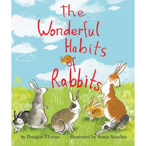 The Wonderful Habits of Rabbits - Hardcover