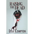 Raising the Dead - Paperback