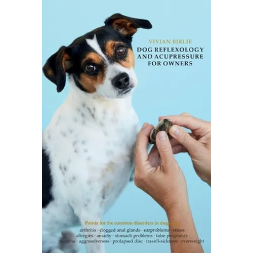 Dog reflexology and acupressure for owners - Paperback