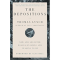 The Depositions: New and Selected Essays on Being and Ceasing to Be - Paperback