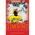 Clementinos: Voices from the Clemente Writing Project - Paperback