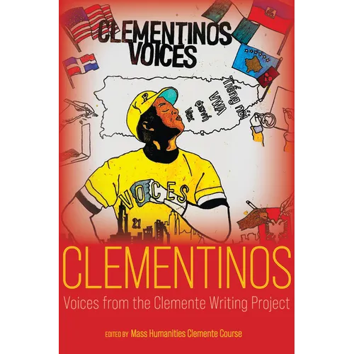 Clementinos: Voices from the Clemente Writing Project - Paperback