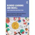Blended Learning and Moocs: A New Generation Education System - Paperback