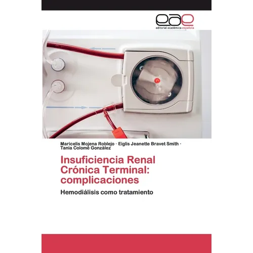 Insuficiencia Renal Crónica Terminal: complicaciones - Paperback
