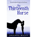 The Thirteenth Horse - Paperback