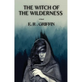 The Witch of the Wilderness - Paperback