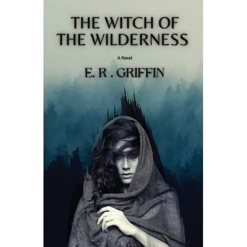 The Witch of the Wilderness - Paperback
