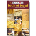 The Christian Aid Book of Bread: Recipes to Change Your World - Paperback