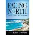 Facing North: Tales from Bathsheba - Paperback