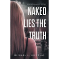 Naked Lies the Truth - Paperback