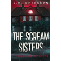 The Scream Sisters - Paperback