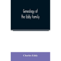 Genealogy of the Eddy family - Paperback