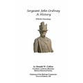 Sergeant John Ordway - A History With His Genealogy - Paperback
