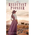The Reluctant Pioneer - Paperback