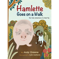 Hamlette Goes on a Walk: The Daily Adventure of a Real Pig - Hardcover