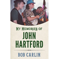 My Memories of John Hartford - Paperback
