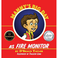 Manny's Big Day as Fire Monitor - Hardcover