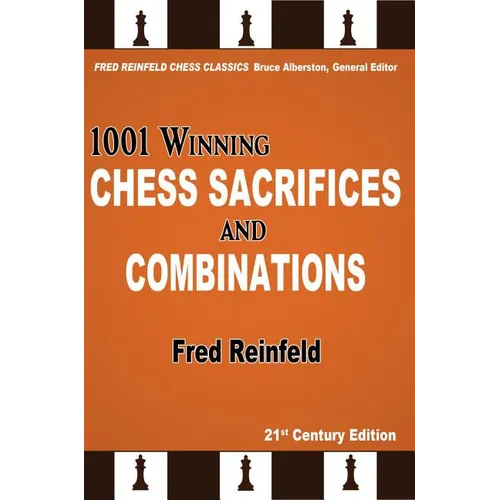 1001 Winning Chess Sacrifices and Combinations - Paperback