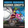 Modern Drumming Concepts: A Beginners Guide to Drumming Practice & Development - Paperback
